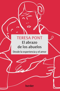 Title: Abrazo de los abuelos, El, Author: Teresa Pont Amenós