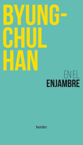Title: En el enjambre, Author: Byung-Chul Han