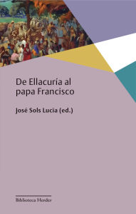 Free french audio books download De Ellacuría al papa Francisco: El pensamiento social cristiano ante el desequilibrio global RTF FB2