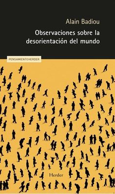 Observaciones sobre la desorientación del mundo