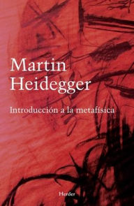 Title: Introducción a la metafísica, Author: Martin Heidegger