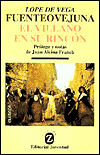 Title: Fuenteovejuna: El Villano En Su Rincon: Prologo y notas de Juan Alcina Franch, Author: Lope de Vega