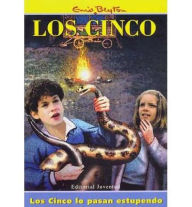 Title: Los cinco lo pasan estupendo (Los cinco #11) / Five Have a Wonderful Time, Author: Enid Blyton
