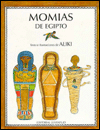 Title: Momias de Egipto (Mummies Made in Egypt), Author: Aliki