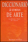 Title: Diccionario de Terminos de Arte, Author: Luis Monreal y Tejada