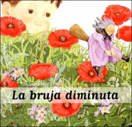 Title: La Bruja Diminuta, Author: Ulises Wensell
