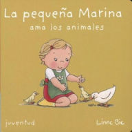 Title: La Pequena Marina Ama Los Animales, Author: Linne Bie