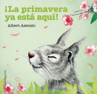 Title: La primavera ya esta aqui!, Author: Albert Asensio