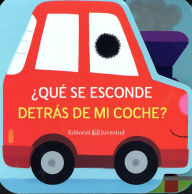 Title: Que se esconde detras de mi coche?, Author: Vincent Mathy