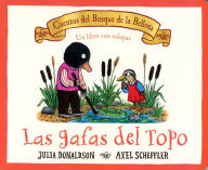 Title: Las gafas del Topo, Author: Julia Donaldson