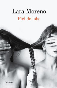 Title: Piel de lobo, Author: Lara Moreno