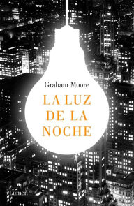 Title: La luz de la noche, Author: Graham Moore