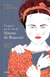 Title: Un paseo por la vida de Simone de Beauvoir, Author: Carmen G. de la Cueva