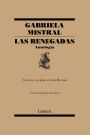 Las renegadas. Antología / The Renegades: Anthology