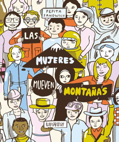 Las mujeres mueven montañas / Women Move Mountains