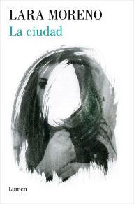 Title: La ciudad, Author: Lara Moreno