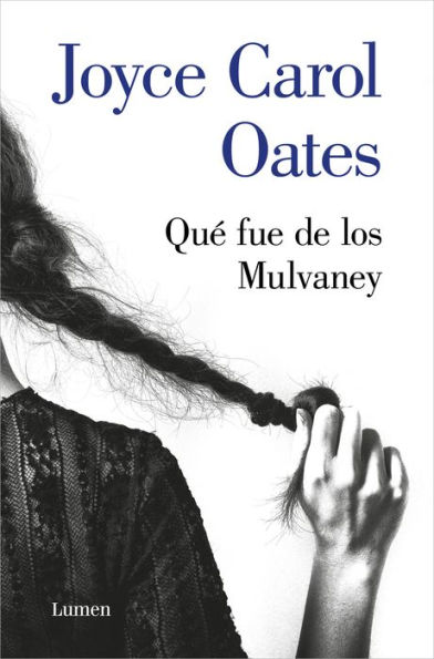 Qué fue de los Mulvaney / We Were the Mulvaneys