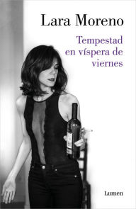 Title: Tempestad en víspera de viernes, Author: Lara Moreno