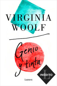 Title: Genio y tinta, Author: Virginia Woolf