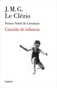Title: Canción de infancia, Author: J.M.G. Le Clézio