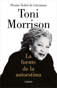 Title: La fuente de la autoestima, Author: Toni Morrison