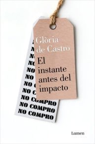 Title: El instante antes del impacto, Author: Glòria de Castro