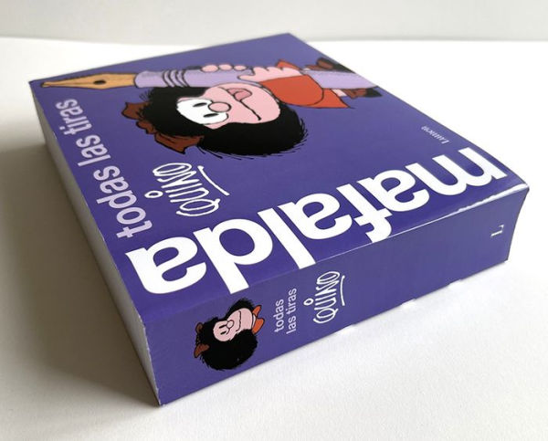 Mafalda. Todas las tiras / Mafalda. All the Strips