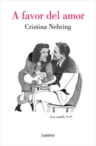 Title: A favor del amor, Author: Cristina Nehring