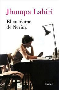 Title: El cuaderno de Nerina, Author: Jhumpa Lahiri