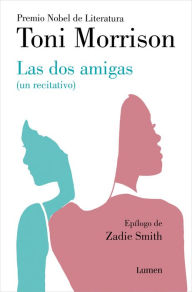 Download ebook free for mobile phone Las dos amigas (Un recitativo) (INÉDITO) / Recitatif by Toni Morrison (English literature) 9788426424617