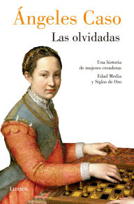 Title: Las olvidadas / The Forgotten, Author: Ángeles Caso