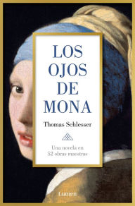 Title: Los ojos de Mona, Author: Thomas Schlesser
