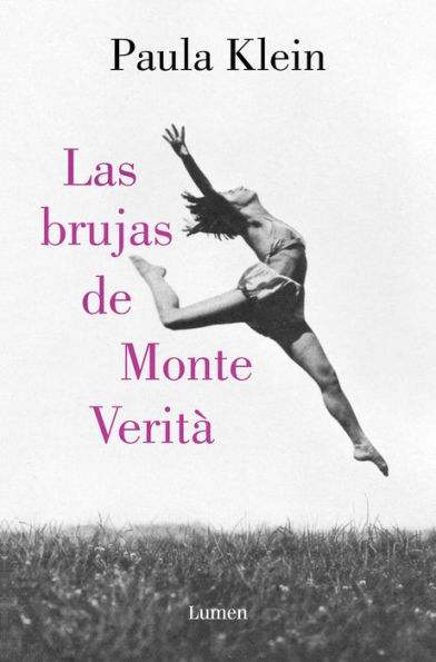 Las brujas de Monte Verità / The Witches of