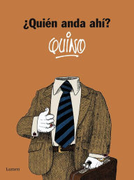 Title: ¿Quién anda ahí? / Who Goes There?, Author: Quino