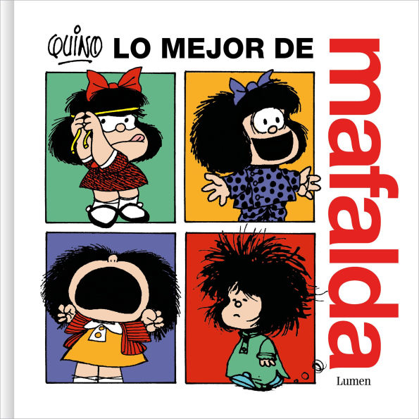 Lo mejor de Mafalda / The Best of Mafalda
