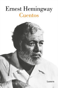 Title: Cuentos Ernest Hemingway / The Short Stories of Ernest Hemingway, Author: Ernest Hemingway