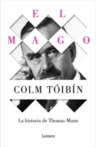 Book downloading ipad El mago: La vida de Thomas Mann / The Magician: The Life of Thomas Mann PDB CHM