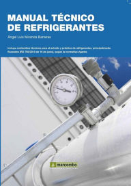 Title: Manual técnico de refrigerantes, Author: Ángel Luis Miranda Barreras