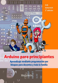 Title: Arduino para principiantes, Author: Erik Schernich