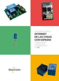 Title: Internet de las cosas con ESP8266, Author: Guillermo Sampallo