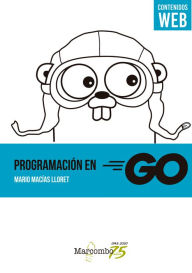 Title: Programación en Go, Author: Mario MacíasLloret