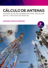 Title: Cálculo de antenas 5ed, Author: Armando García Domínguez