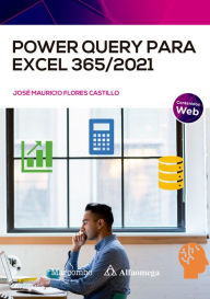 Title: Power Query para Excel 365/2021, Author: José Mauricio Flores Castillo