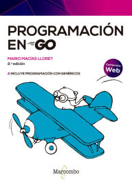 Title: Programación en Go 2ed, Author: Mario Macias Lloret
