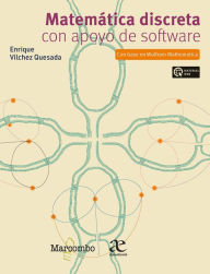 Title: Matemática discreta con apoyo de software, Author: Enrique Vilchez Quesada