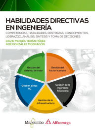 Title: Habilidades directivas en ingeniería, Author: David Moisés Terán Pérez