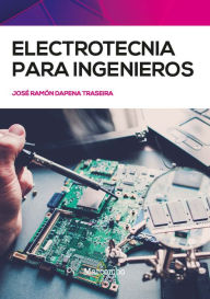 Title: Electrotecnia para ingenieros, Author: José Ramón Dapena Traseira