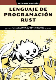 Title: Lenguaje de programación Rust, Author: Carol; Nichols