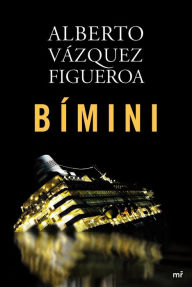 Title: Bímini, Author: Alberto Vázquez-Figueroa