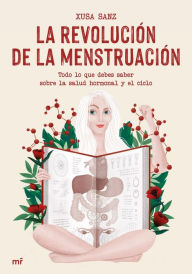 Title: La revolución de la menstruación, Author: Xusa Sanz